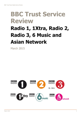 BBC Trust Service Review Radio 1, 1Xtra, Radio 2, Radio 3, 6 Music and Asian Network March 2015