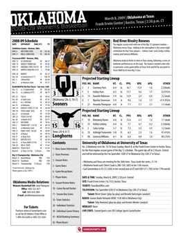 Oklahoma Women’S Basketball Game Notes 1 March 8, 2009 | Oklahoma at Texas Oklahoma Frank Erwin Center | Austin, Texas | 2:30 P.M
