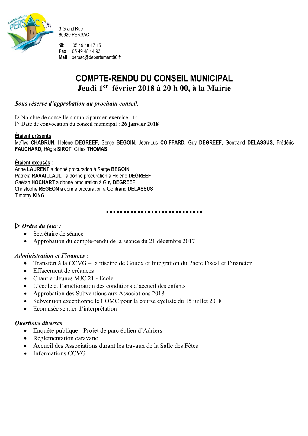 COMPTE-RENDU DU CONSEIL MUNICIPAL Jeudi 1Er Février 2018 À 20 H 00, À La Mairie