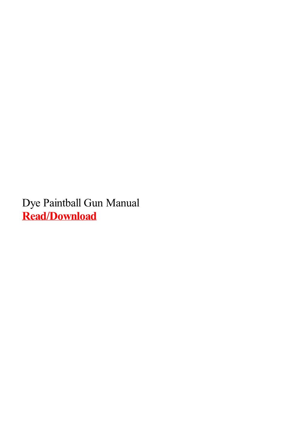 Dye Paintball Gun Manual