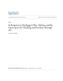 In Response to Heidegger's Plea: Alētheia and the Open Space For