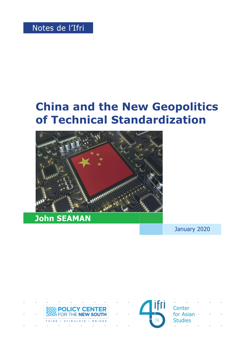 China and the New Geopolitics of Technical Standardization