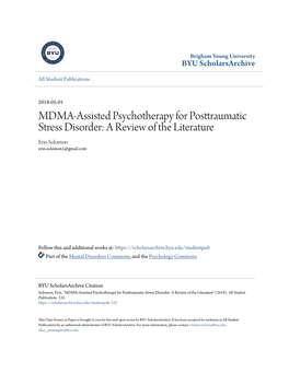 MDMA-Assisted Psychotherapy for Posttraumatic Stress Disorder: a Review of the Literature Erin Solomon Erin.Solomon1@Gmail.Com