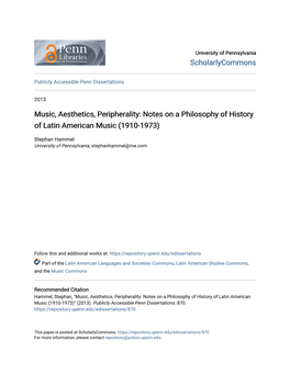 Notes on a Philosophy of History of Latin American Music (1910-1973)