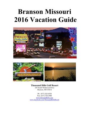 Branson Missouri 2016 Vacation Guide