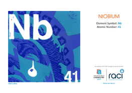 NIOBIUM Element Symbol: Nb Atomic Number: 41