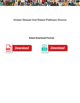 Kristen Stewart and Robert Pattinson Divorce Titanium