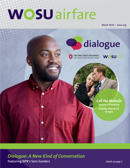 Dialogue: a New Kind of Conversation Featuring NPR's Sam Sanders Details on Page 2 All Programs Are Subject to Change