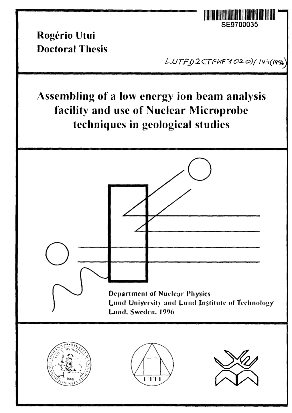 Assembling of a Low Energy Ion Beam Analysis Facility and Use of Nuclear Microprobe Techniques in Geological Studies