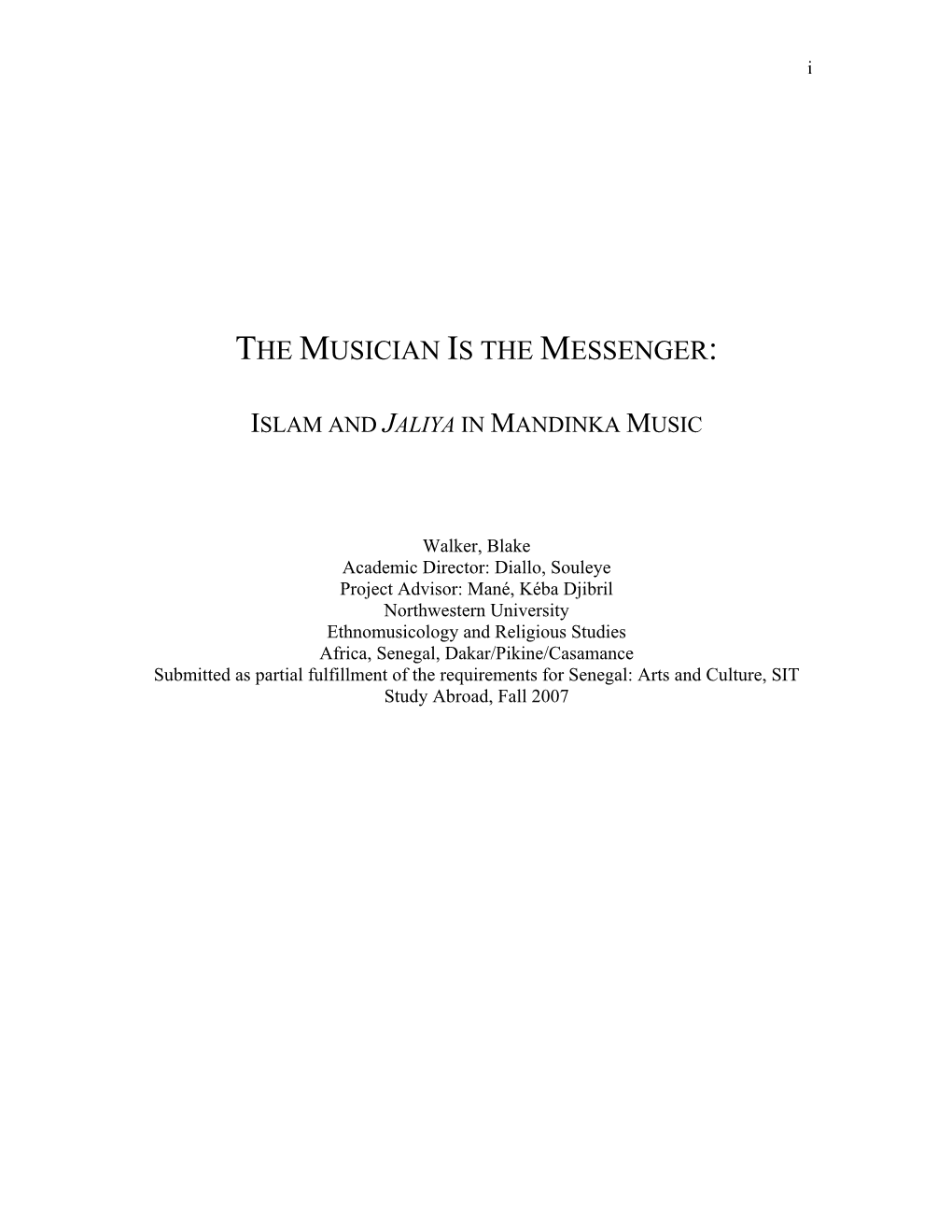 The Musician Is the Messenger: Islam and Jaliya in Mandinka Music
