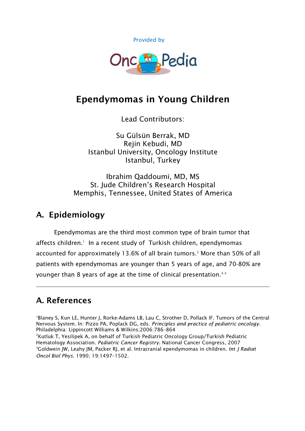 Ependymomas in Young Children