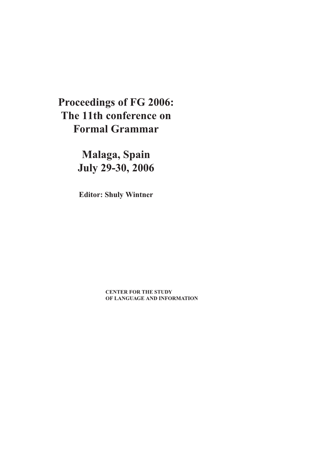 Proceedings of FG 2006: the 11Th Conference on Formal Grammar