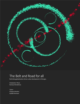 The Belt and Road for All Rethinking Globalization-Driven Urban Development in Khorgos