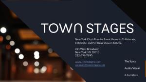 Town Stages Is a Gorgeous Storefront Cultural Arts Space, Event Venue, and Cocktail Bar in Tribeca, with Several Large and Small Spaces