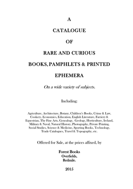 A Catalogue of Rare and Curious Books,Pamphlets & Printed Ephemera