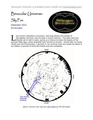 Binocular Universe: Sly Fox September 2010 Phil Harrington