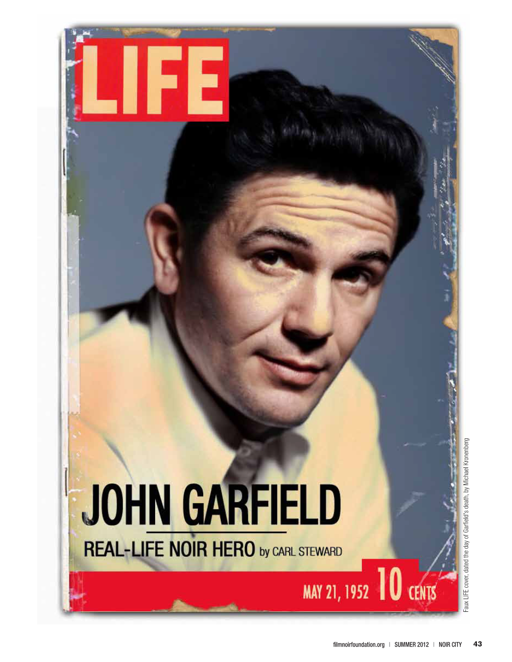 John Garfield, Would Be Dead