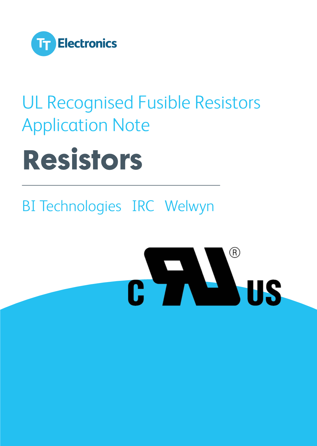 UL Recognised Fusible Resistors Application Note Resistors