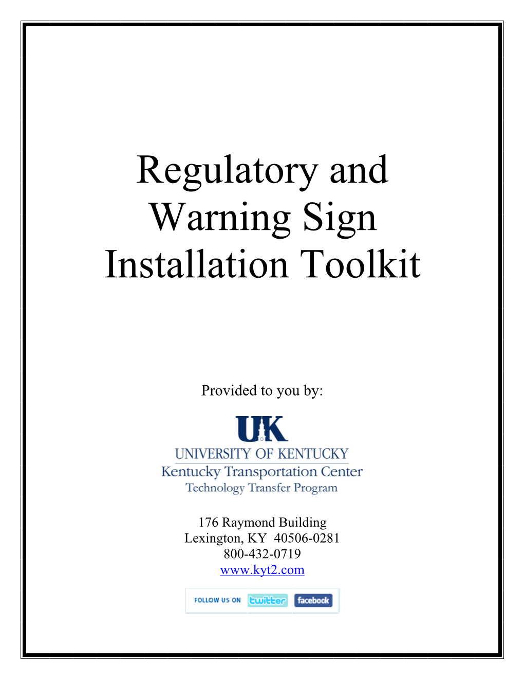 Regulatory and Warning Sign Installation Toolkit