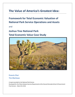 Joshua Tree National Park Case Study: Application of the Framework 34 Direct Use Values 36 Passive Use Values 55 Cooperative Programming 57 Counterfactuals 62