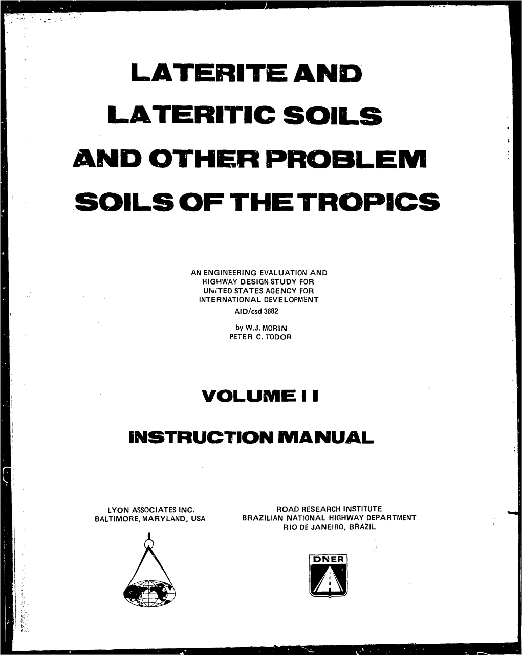 Laterite and Lateritic Soils and Other Problem Soils of the Tropics