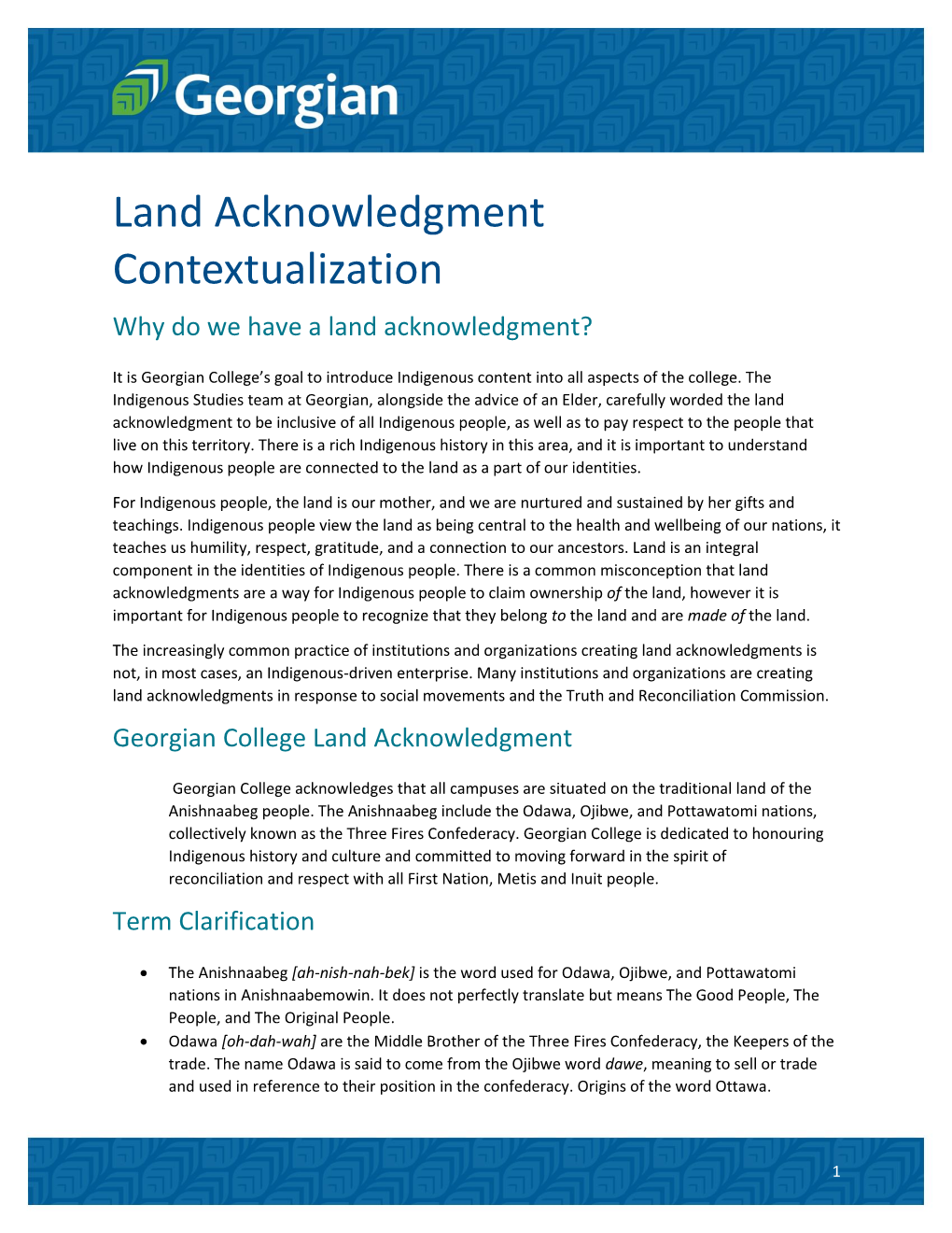 Land Acknowledgment Contextualization Why Do We Have a Land Acknowledgment?