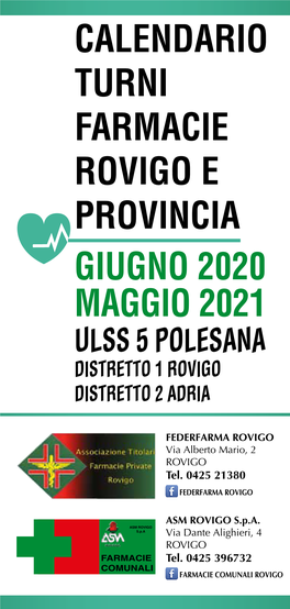 Calendario Turni Farmacie Rovigo E Provincia Giugno 2020 Maggio 2021 Ulss 5 Polesana Distretto 1 Rovigo Distretto 2 Adria