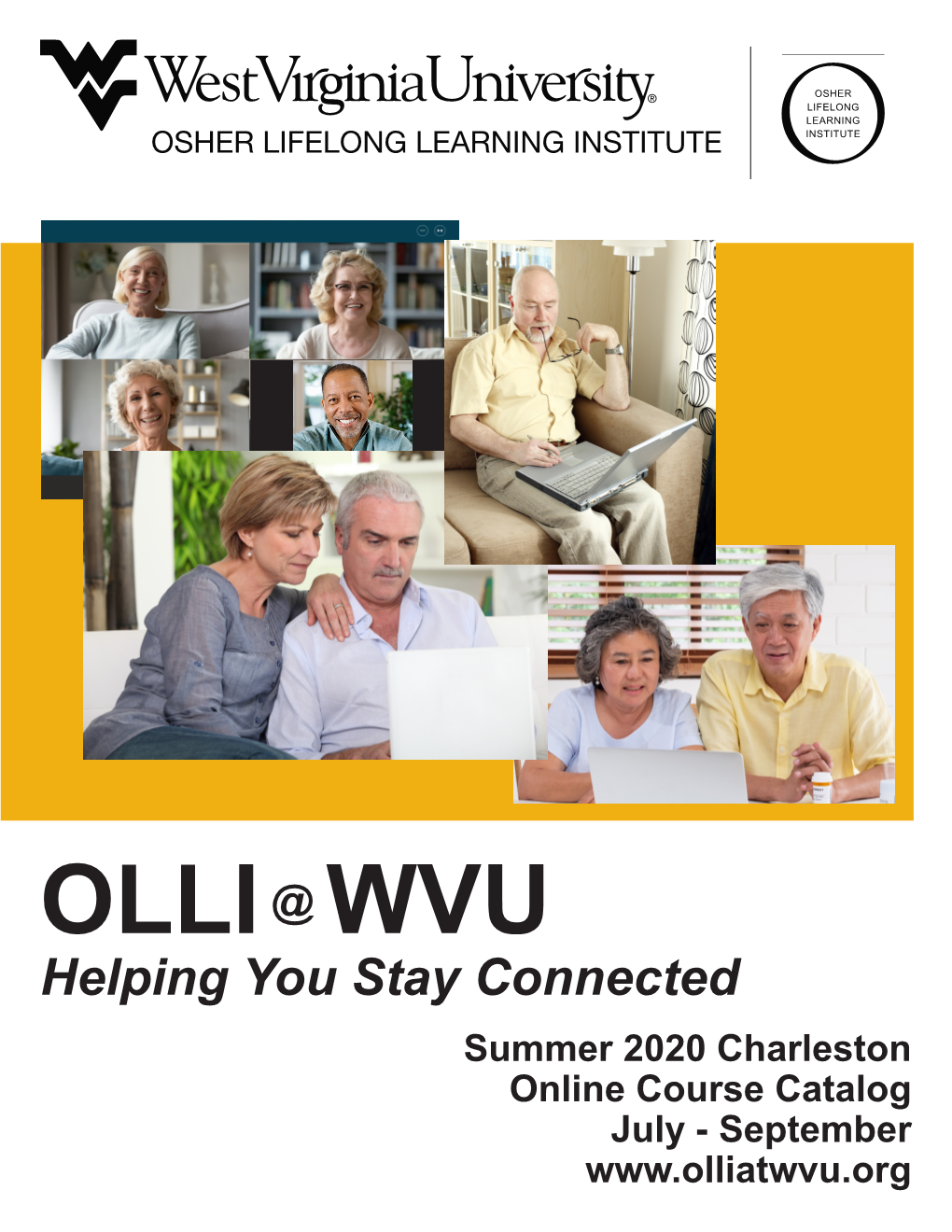 Charleston Online Course Catalog July - September About OLLI at WVU Table of Contents