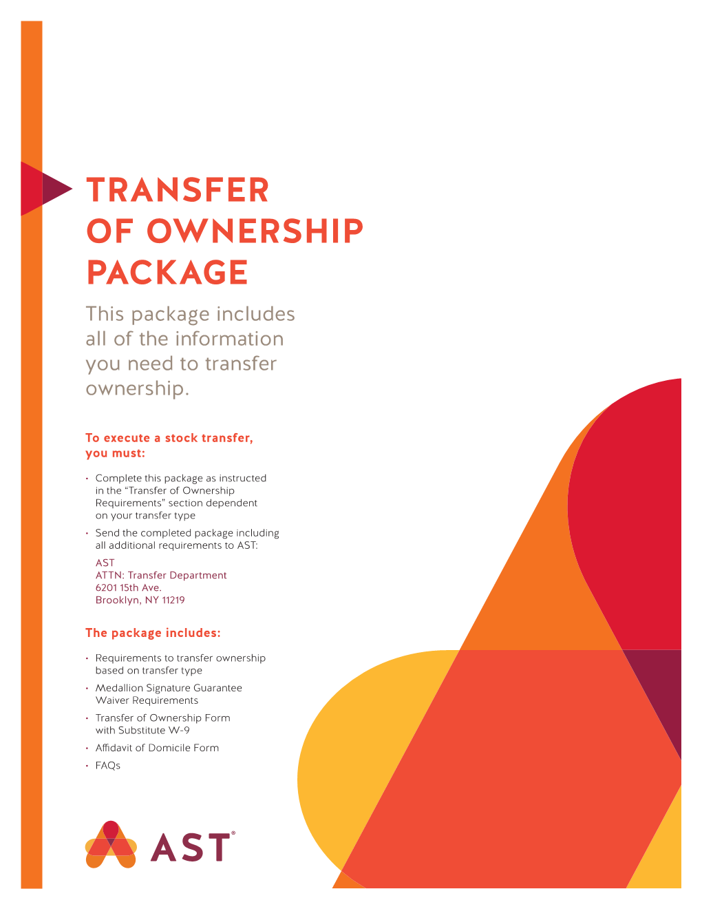 TRANSFER of OWNERSHIP PACKAGE This Package Includes All of the Information You Need to Transfer Ownership