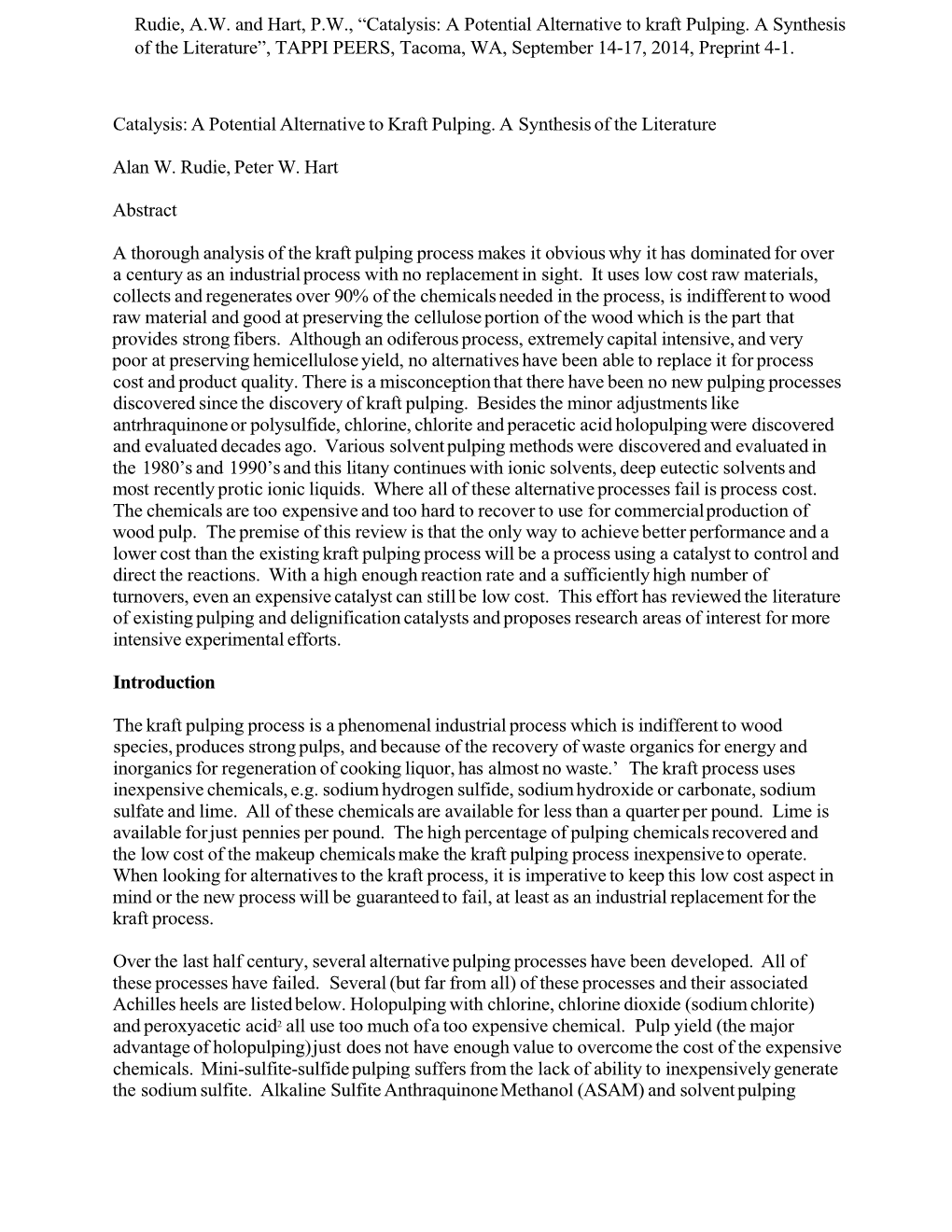 A Potential Alternative to Kraft Pulping. a Synthesis of the Literature”, TAPPI PEERS, Tacoma, WA, September 14-17, 2014, Preprint 4-1