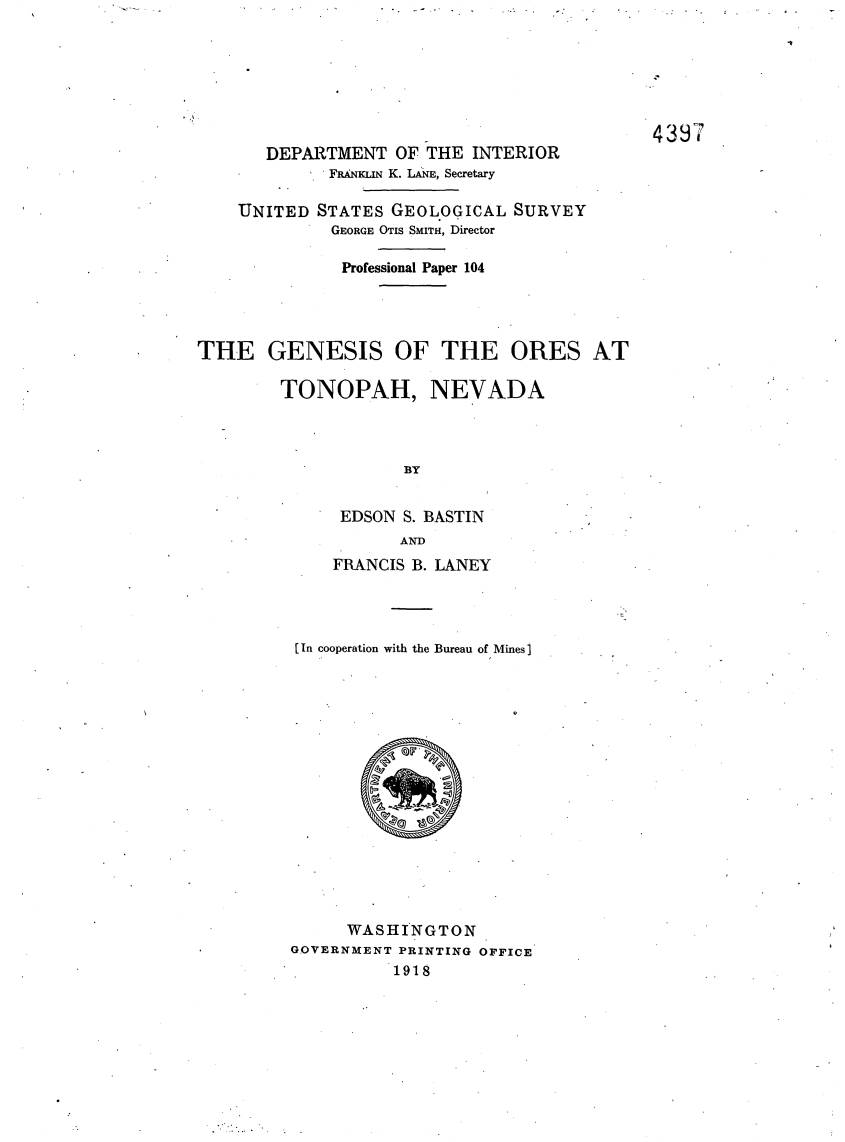 THE GENESIS of TI-Le ORES at TONOPAH, NEYADA