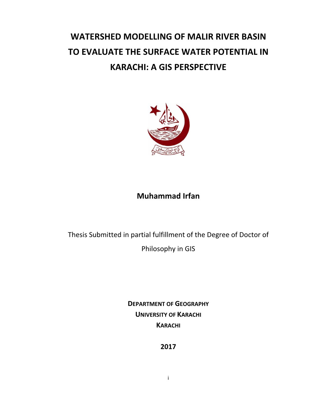 Watershed Modelling of Malir River Basin to Evaluate the Surface Water Potential in Karachi: a Gis Perspective