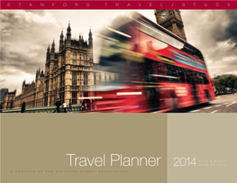 Travel Planner 2014 Look at 2015 a Program of the Stanford Alumni Association Whom Will You Meet?