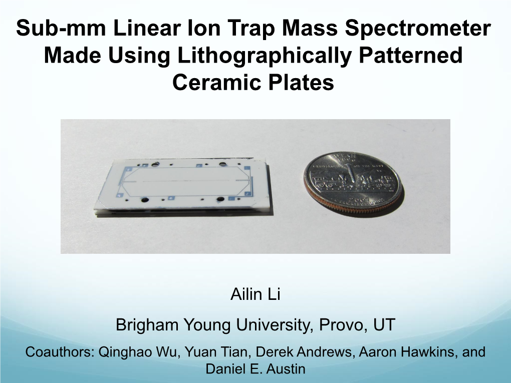 Miniaturized Planar Electrode Linear Ion Trap