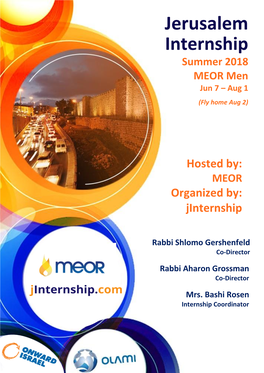 Jerusalem Internship Summer 2018 MEOR Men Jun 7 – Aug 1 (Fly Home Aug 2)