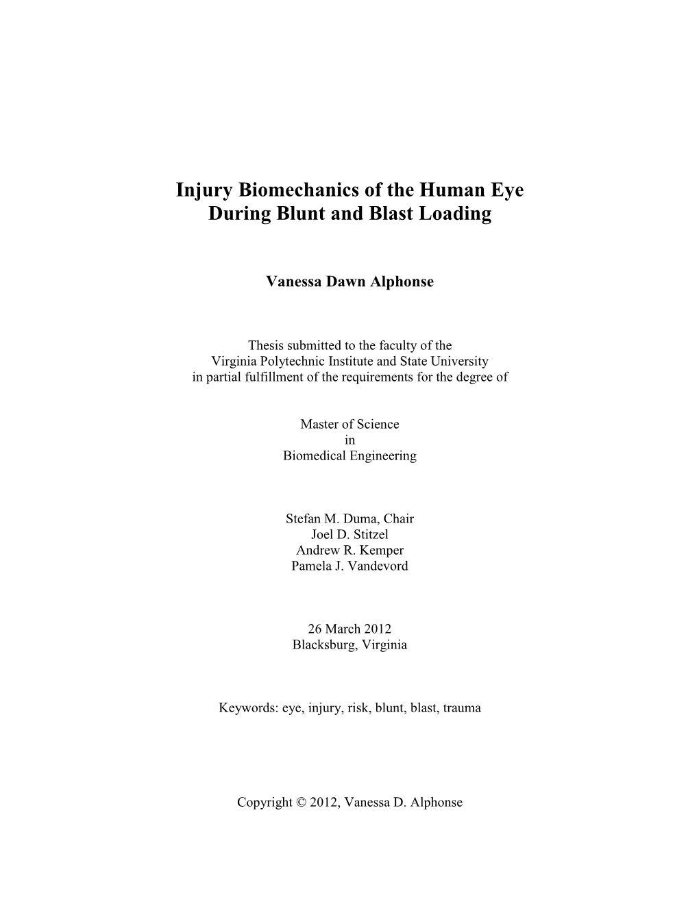 Injury Biomechanics of the Human Eye During Blunt and Blast Loading