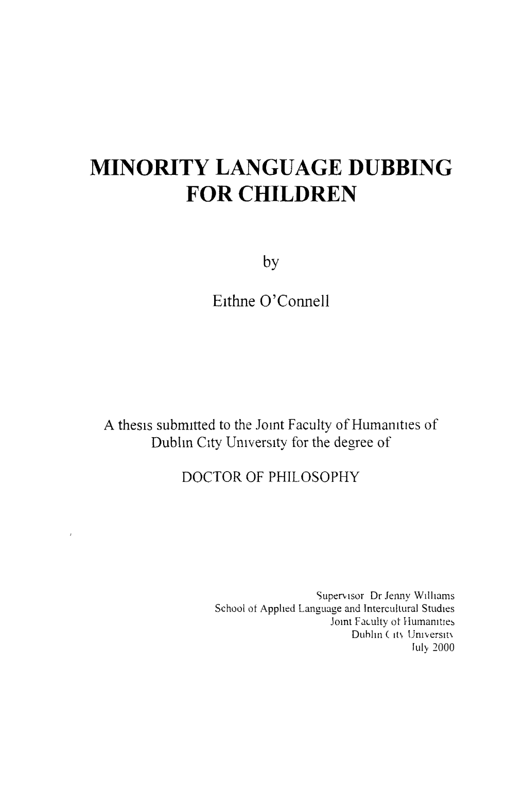 Minority Language Dubbing for Children