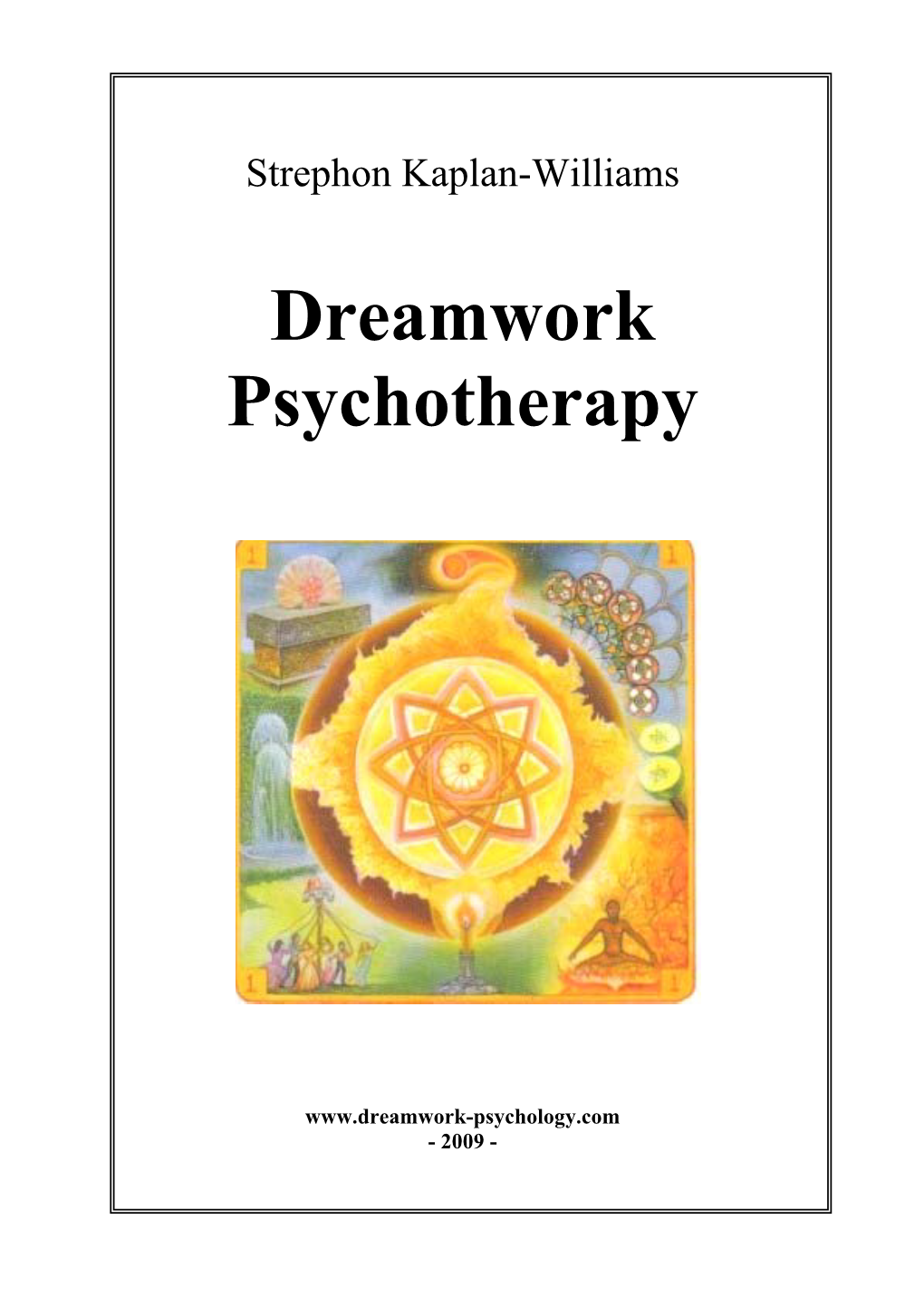 Dreamwork-Psychotherapy-Paper-Strephon-Kaplan-Williams-2009.Pdf