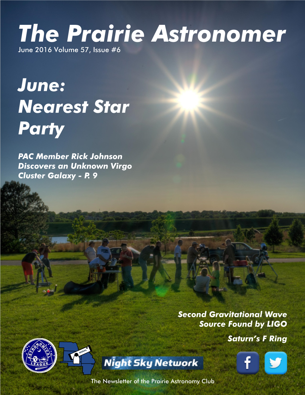 The Prairie Astronomer June 2016 Volume 57, Issue #6