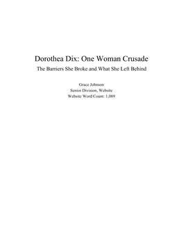 Dorothea Dix: One Woman Crusade the Barriers She Broke and What She Left Behind