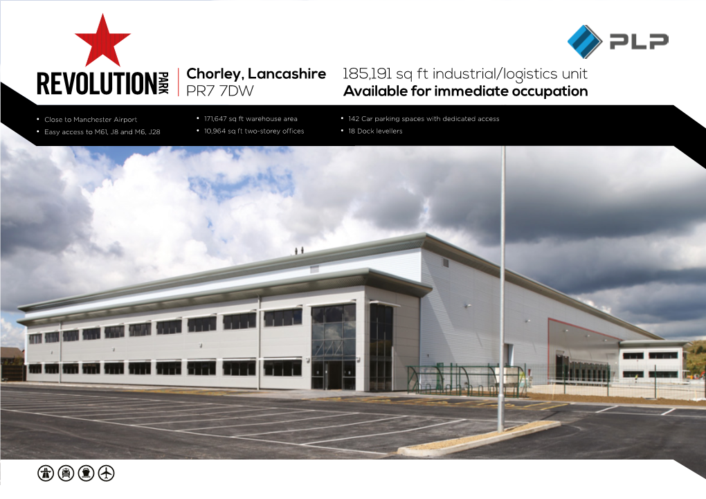 Chorley, Lancashire 185,191 Sq Ft Industrial/Logistics Unit PR7 7DW Available for Immediate Occupation