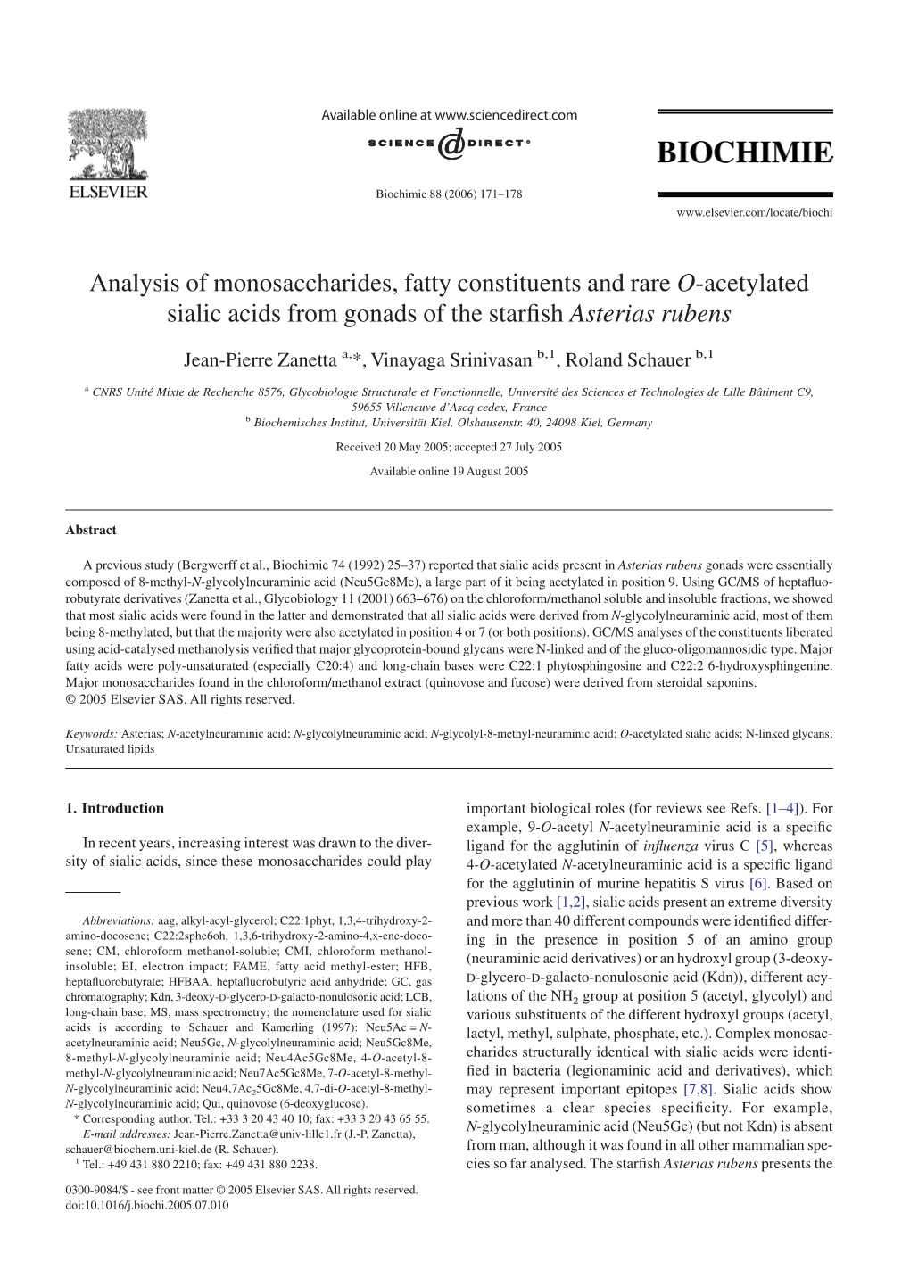 Analysis of Monosaccharides, Fatty Constituents and Rare O-Acetylated Sialic Acids from Gonads of the Starﬁsh Asterias Rubens
