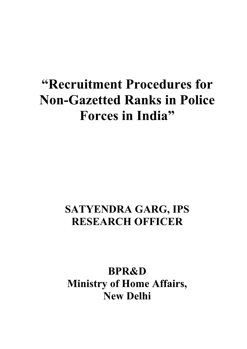 “Recruitment Procedures for Non-Gazetted Ranks in Police