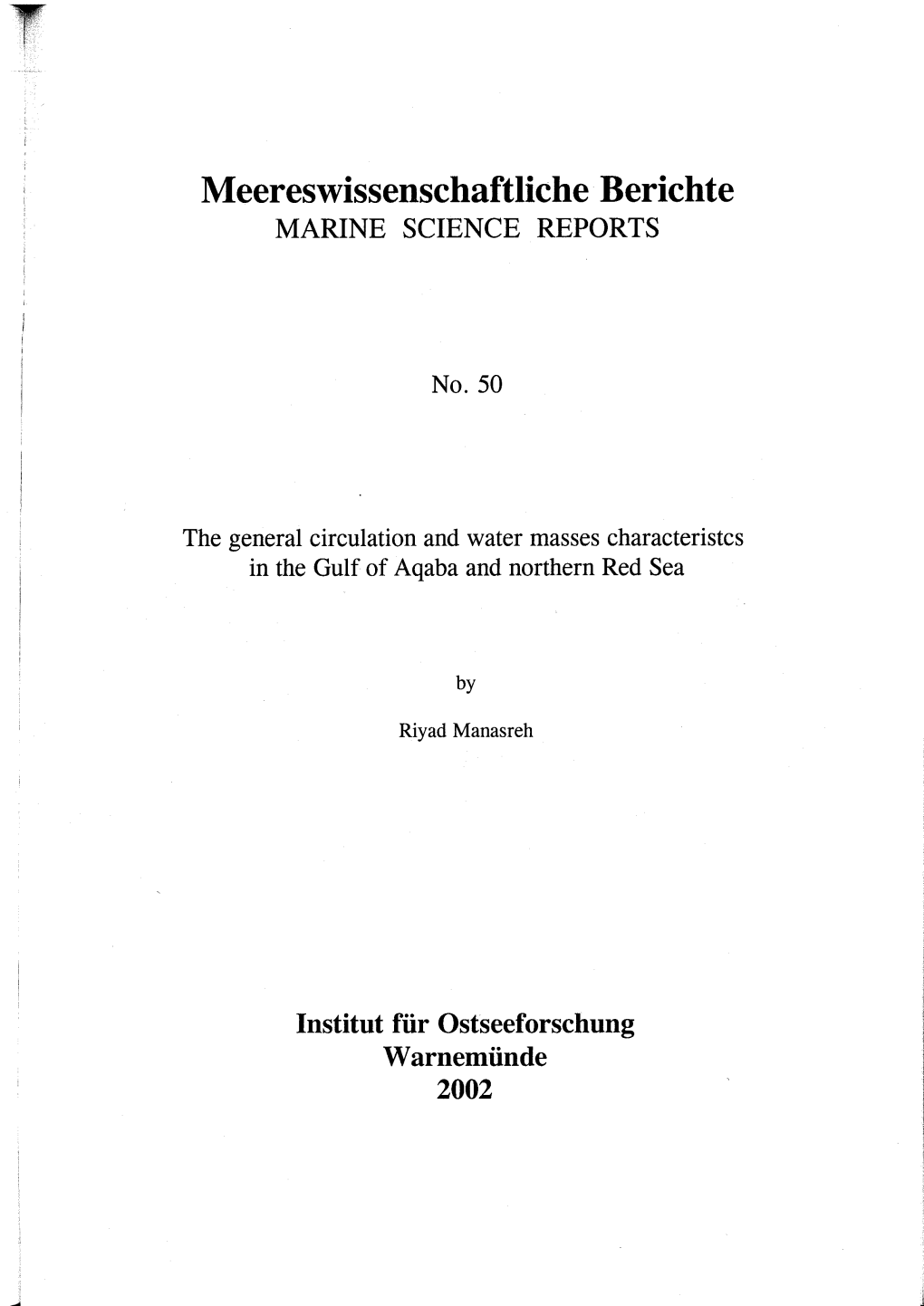 The General Circulation and Water Masses Characteristics in the Gulf of Aqaba and Northern Red Sea