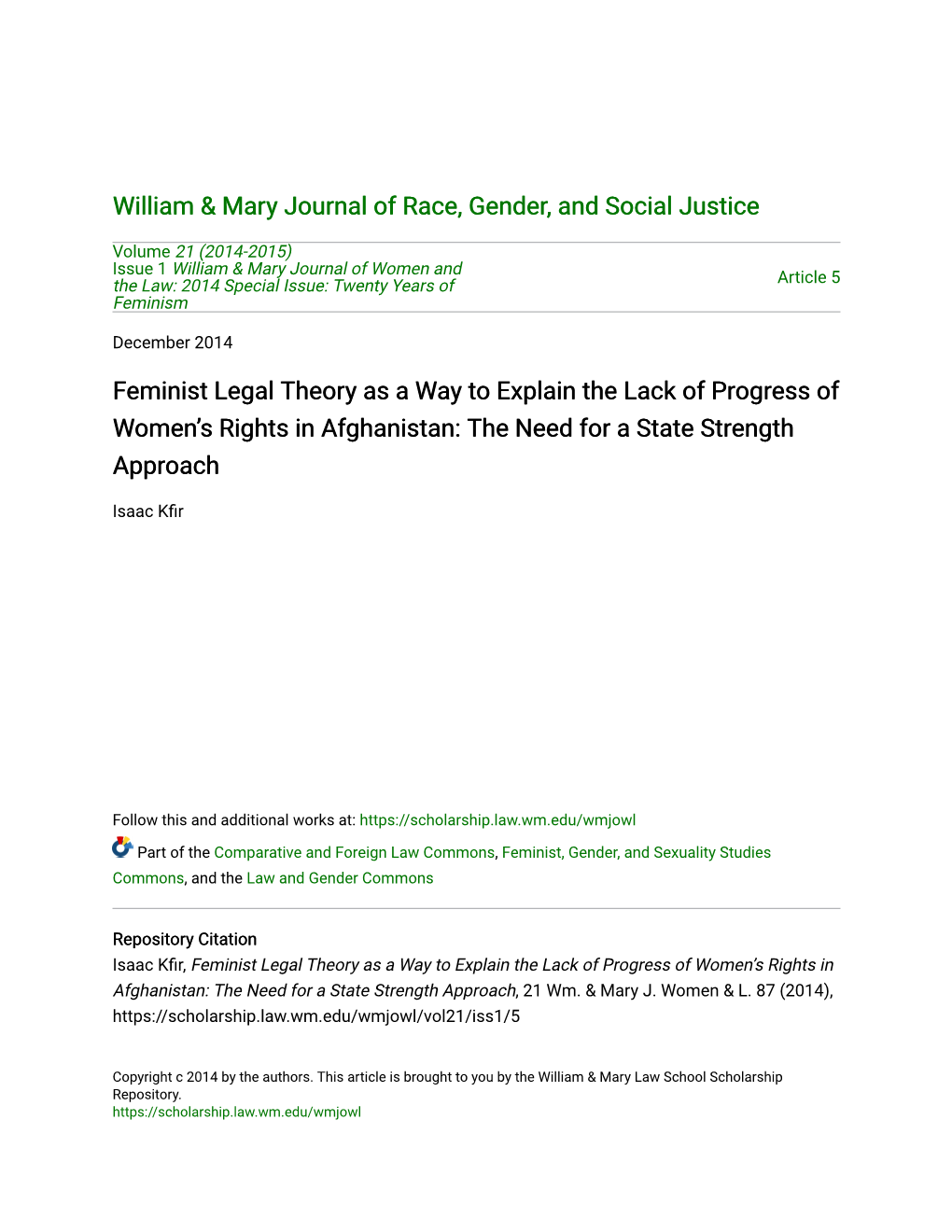 Feminist Legal Theory As a Way to Explain the Lack of Progress of Women’S Rights in Afghanistan: the Need for a State Strength Approach
