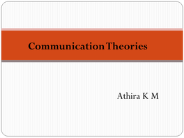 Communication Theories
