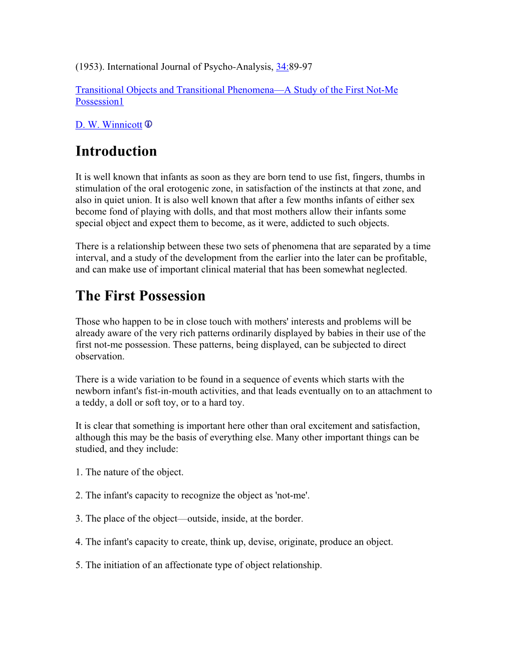 Transitional Objects and Transitional Phenomena—A Study of the First Not-Me Possession1