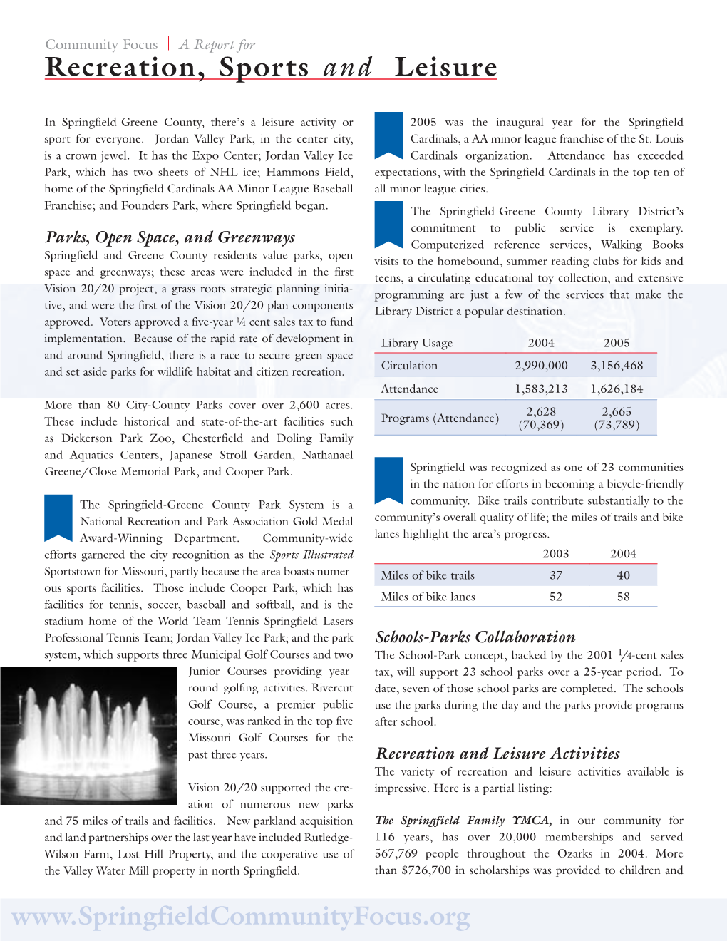 Community Focus 2005: a Report for Recreation, Sports and Leisure