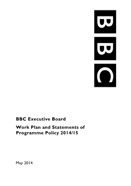 BBC Executive Board Work Plan and Statements of Programme Policy 2014/15