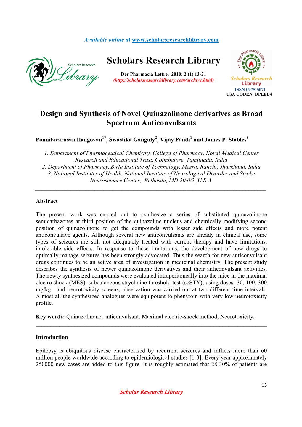 Design and Synthesis of Novel Quinazolinone Derivatives As Broad Spectrum Anticonvulsants